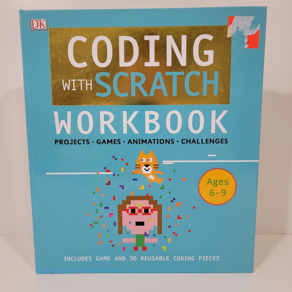 DK Coding with Scratch Workbook Kids Projects Games Animations Ages 6-9 2018
